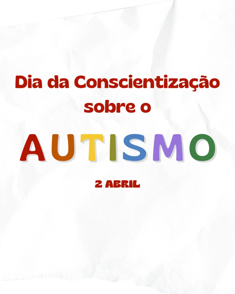 O dia 2 de abril é o Dia Mundial da Consciencialização do Autismo, instituído pela ONU em 2007 para aumentar o conhecimento sobre a Perturbação do Espetro do Autismo (PEA). O objetivo é combater o preconceito, promover a aceitação, garantir direitos e incentivar a inclusão social, escolar e profissional das pessoas autistas.